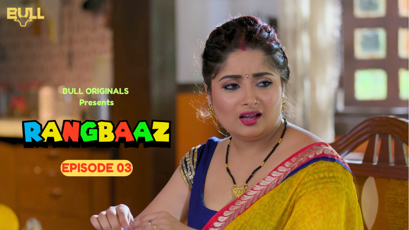 RANGNAAZ ( EP 03 )